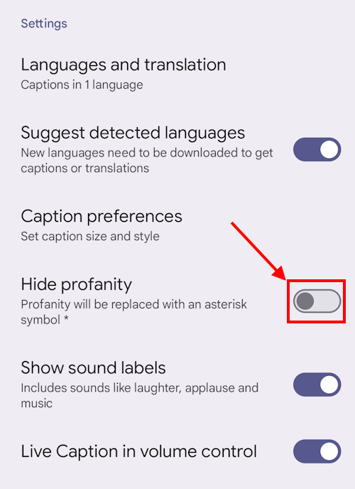 Tap the toggle switch for Hide Profanity to turn the asterisks on or off.